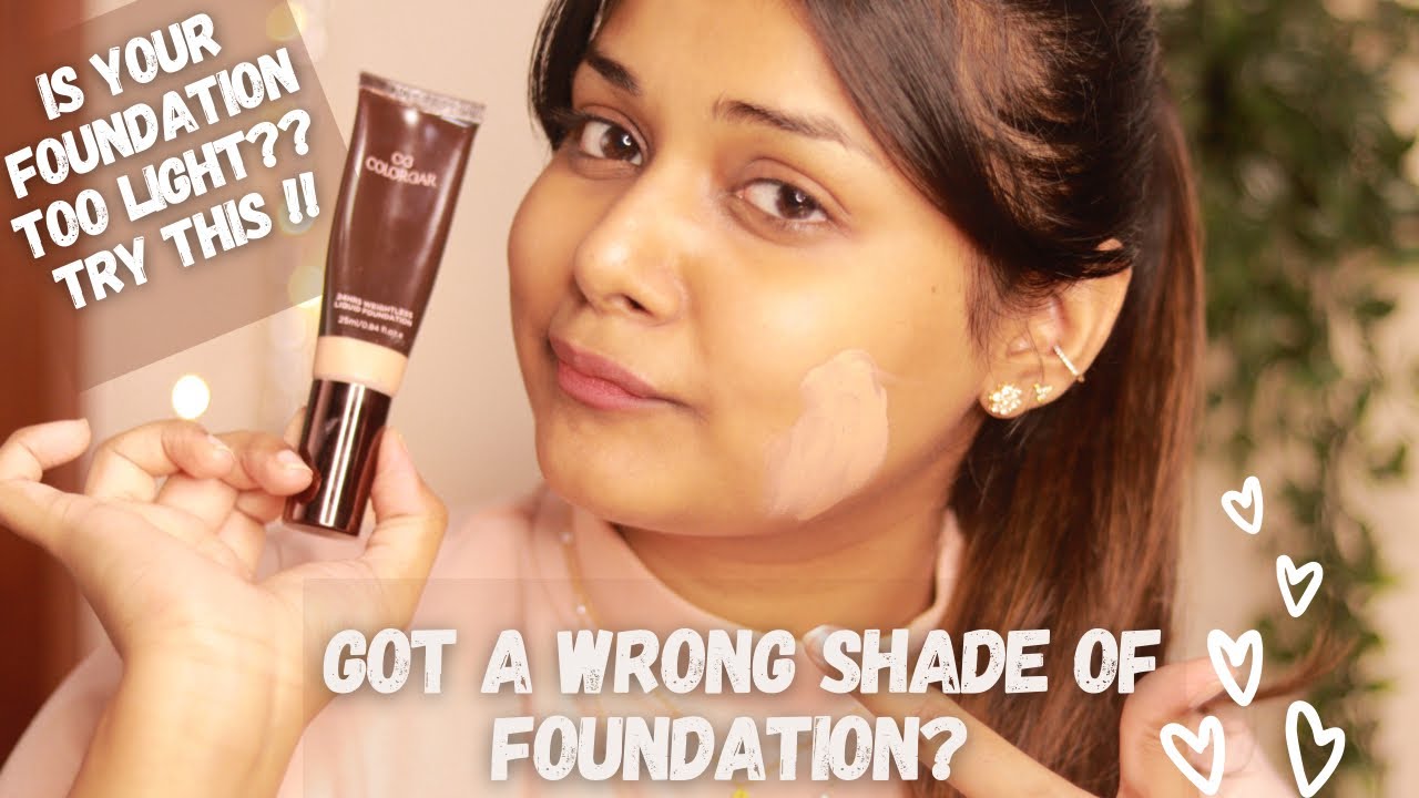 Is Your Foundation Too Light Than Your Skin Tone? Try This!!