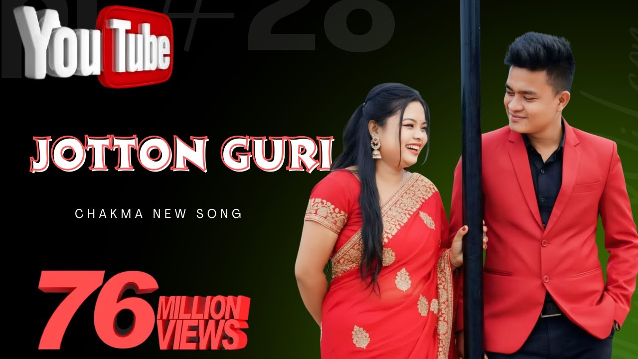 New Chakma Song Jotton guri 2025| Bidyasagor chakma | Arpita Chakma