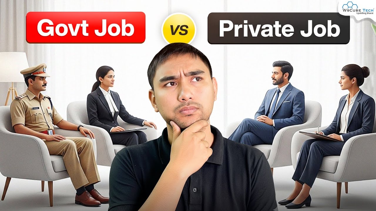 Government Job vs Private Job &ndash; Full Breakdown!