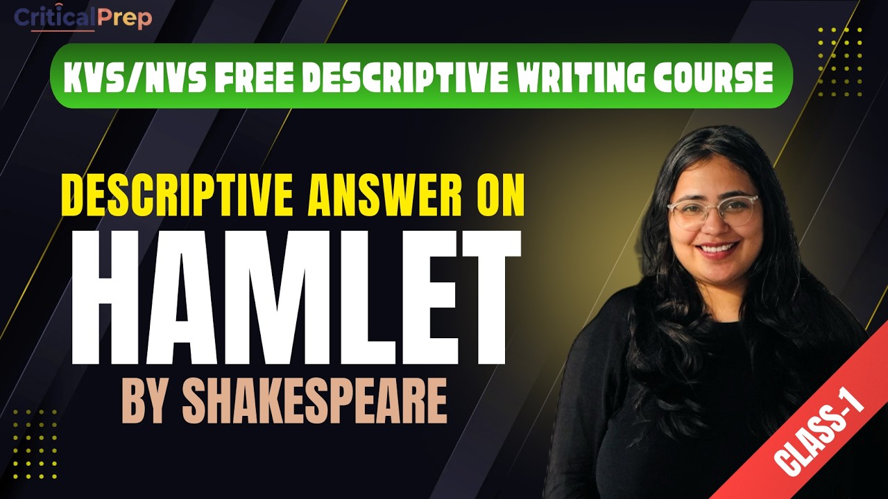 NVS KVS Tier 2 | Hamlet by Shakespeare| Descriptive Answer Writing | English | CriticalPrep