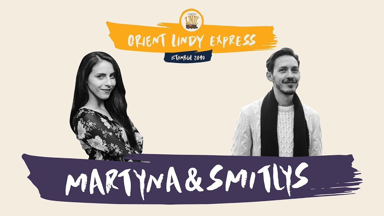 Orient Lindy Express 2019 - MARTYNA & SMILTYS