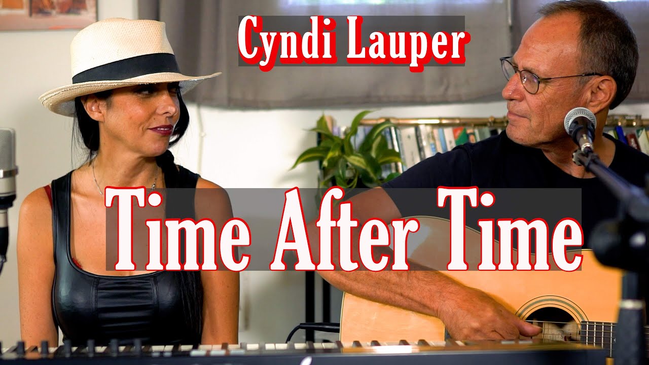 Time After Time - Cyndi Lauper - Acoustic Cover by Erez & Merav