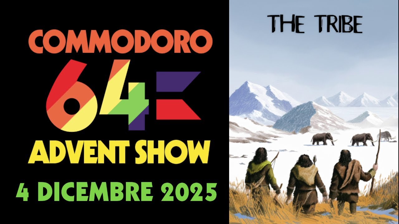 C64 ADVENT SHOW - 4 Dicembre 2025: THE TRIBE, la vita &egrave; il sorriso di una tigre dai denti a sciabola