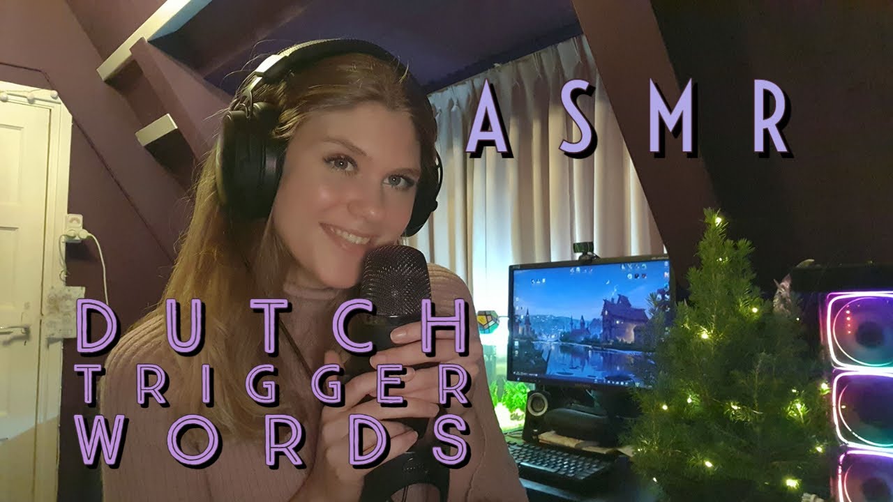 ASMR Nederlandse Trigger woorden!  (Dutch trigger words)