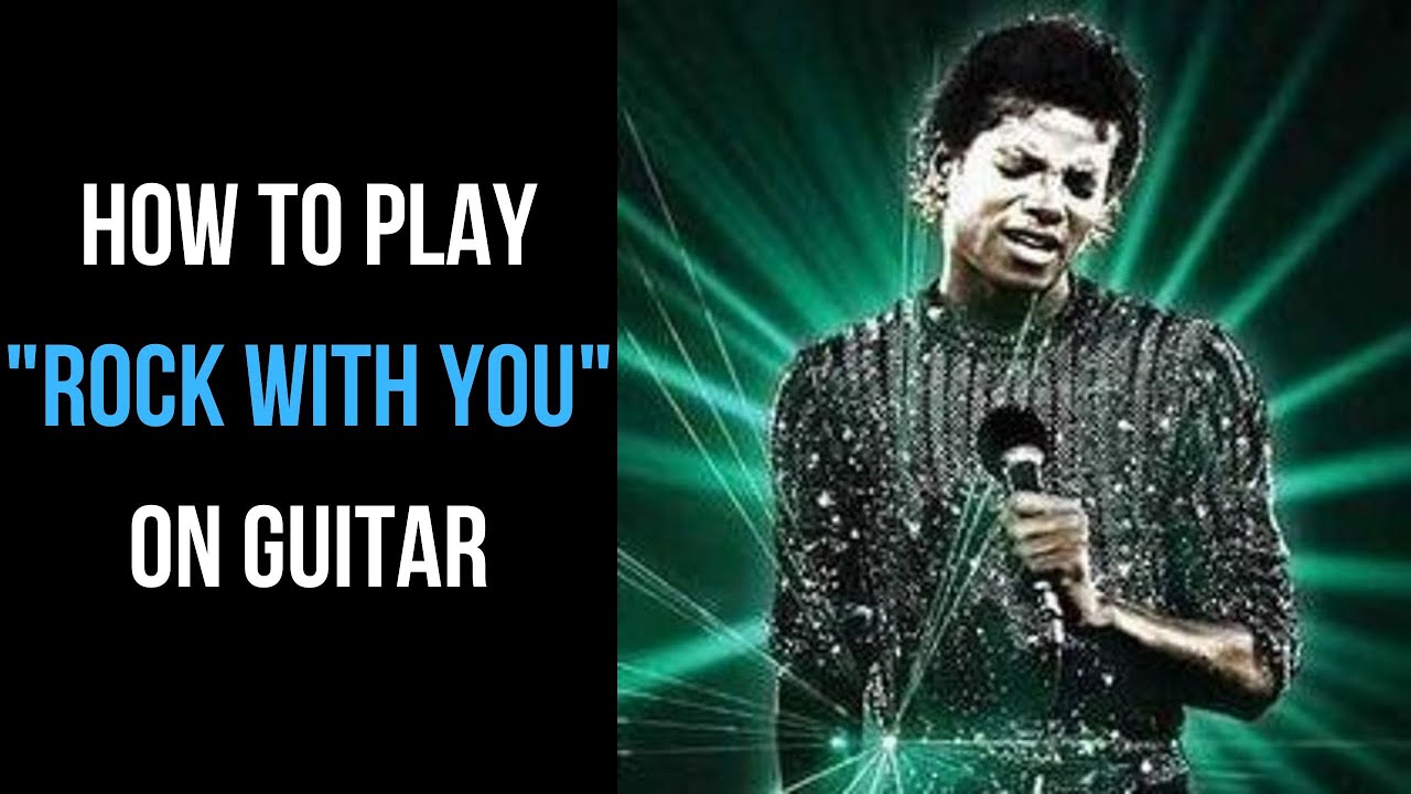 How to Play Rock With You on Guitar | Michael Jackson