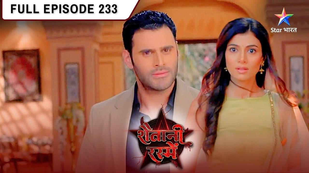 Shaitani Rasmein | Netra Ne Kiya Gehlot Family Ko Trick | FULL EPISODE- 233 | शैतानी रस्में