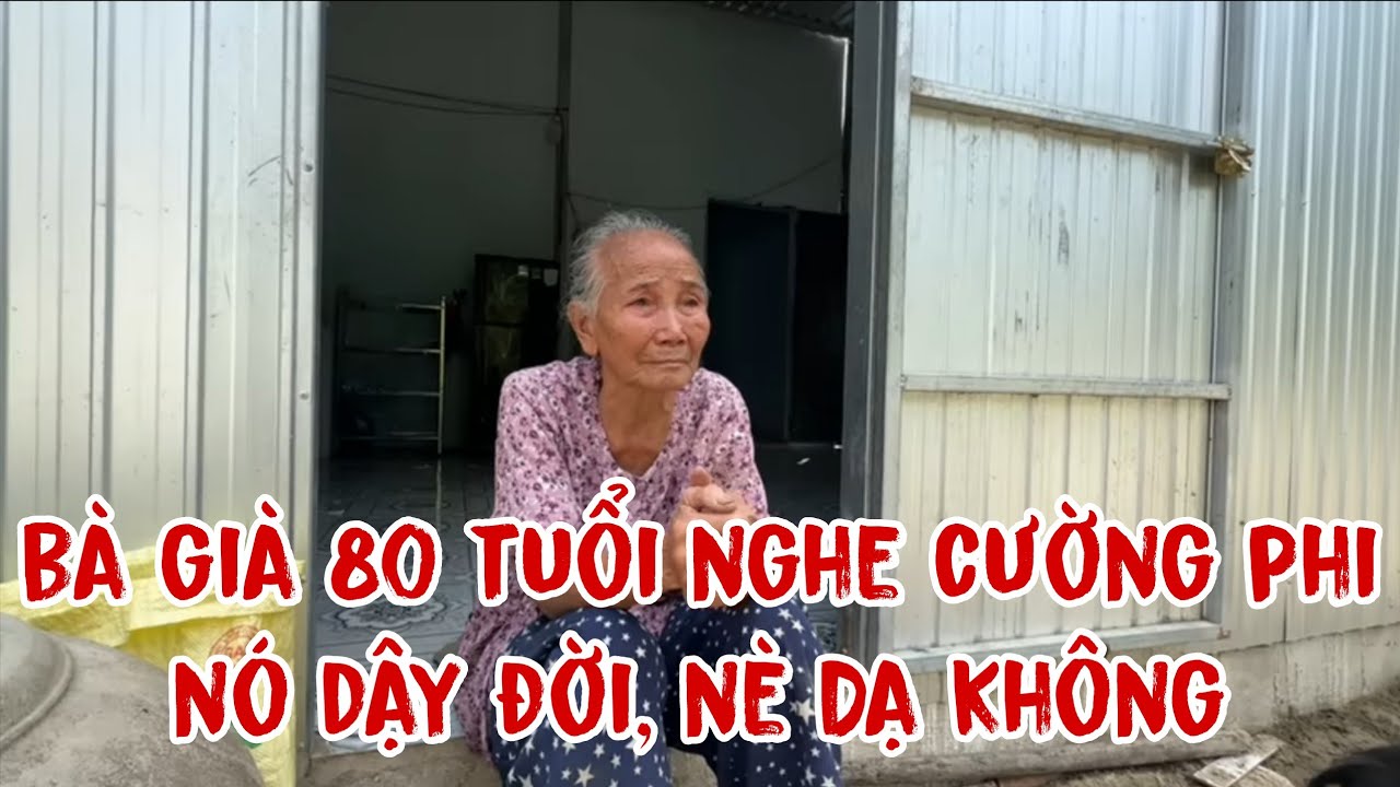 CƯỜNG PHI DẠY BÀ 80 TUỔI CHỈ VÌ TIỀN MÀ DẠ KHÔNG
