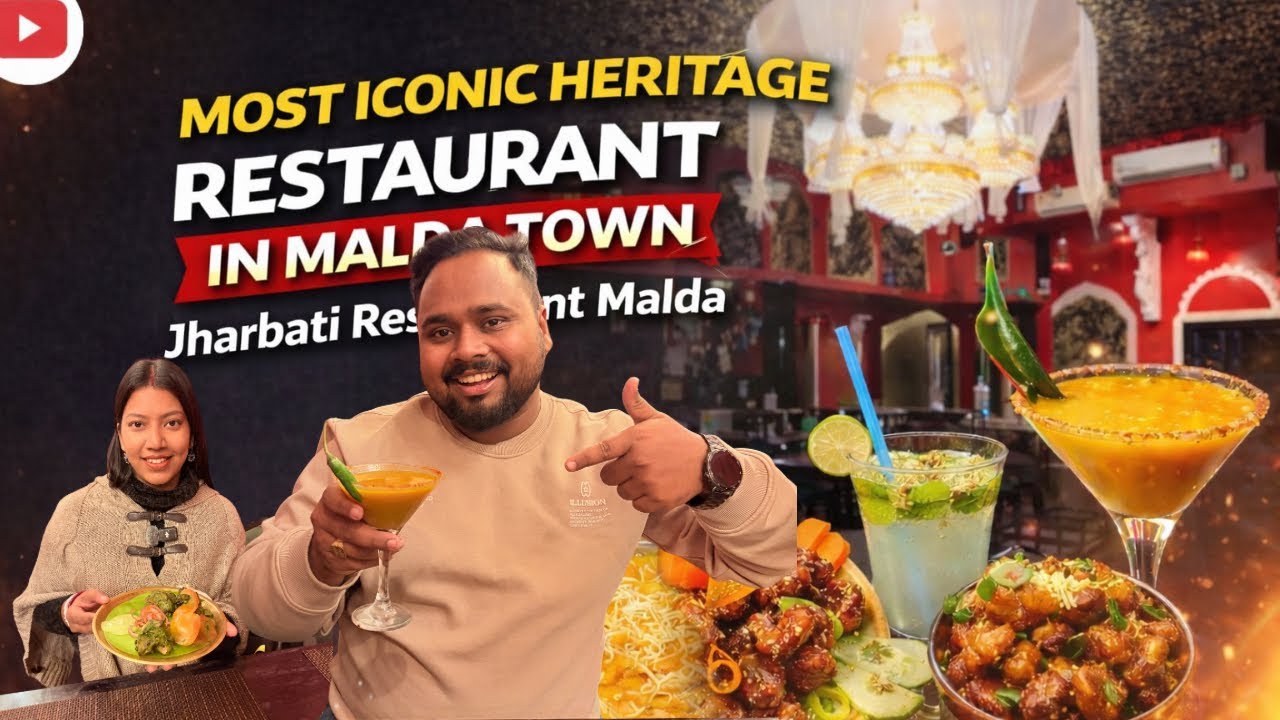 মালদার সবথেকে Iconic & Heritage Restaurant এ Dinner 🍽️ Jharbati Restaurant Malda | Mocktails, Kebab
