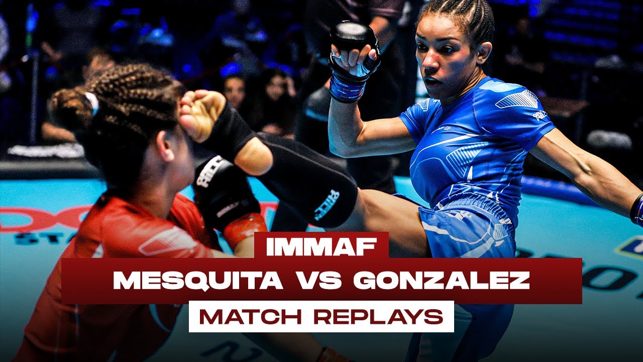 Mesquita vs Gonzalez at the 2022 World Championships | IMMAF Match Replays