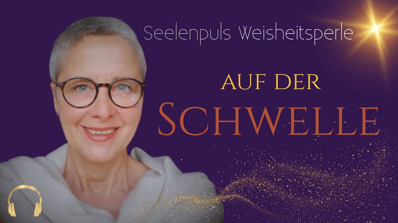 Die vertikale Zeit: Warum dieser eine Moment dein Leben ändert (Seelenpuls Weisheitsperle)