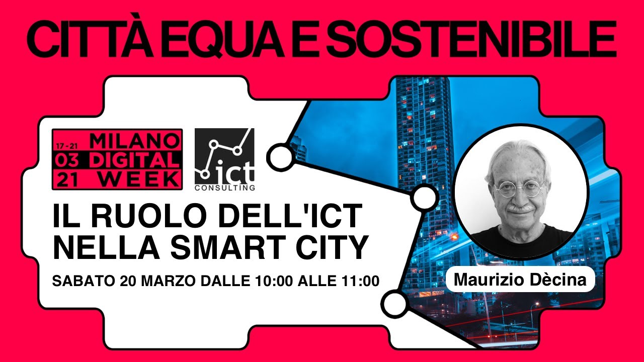 CITTÀ EQUA E SOSTENIBILE - IL RUOLO DELL'ICT NELLA SMART CITY