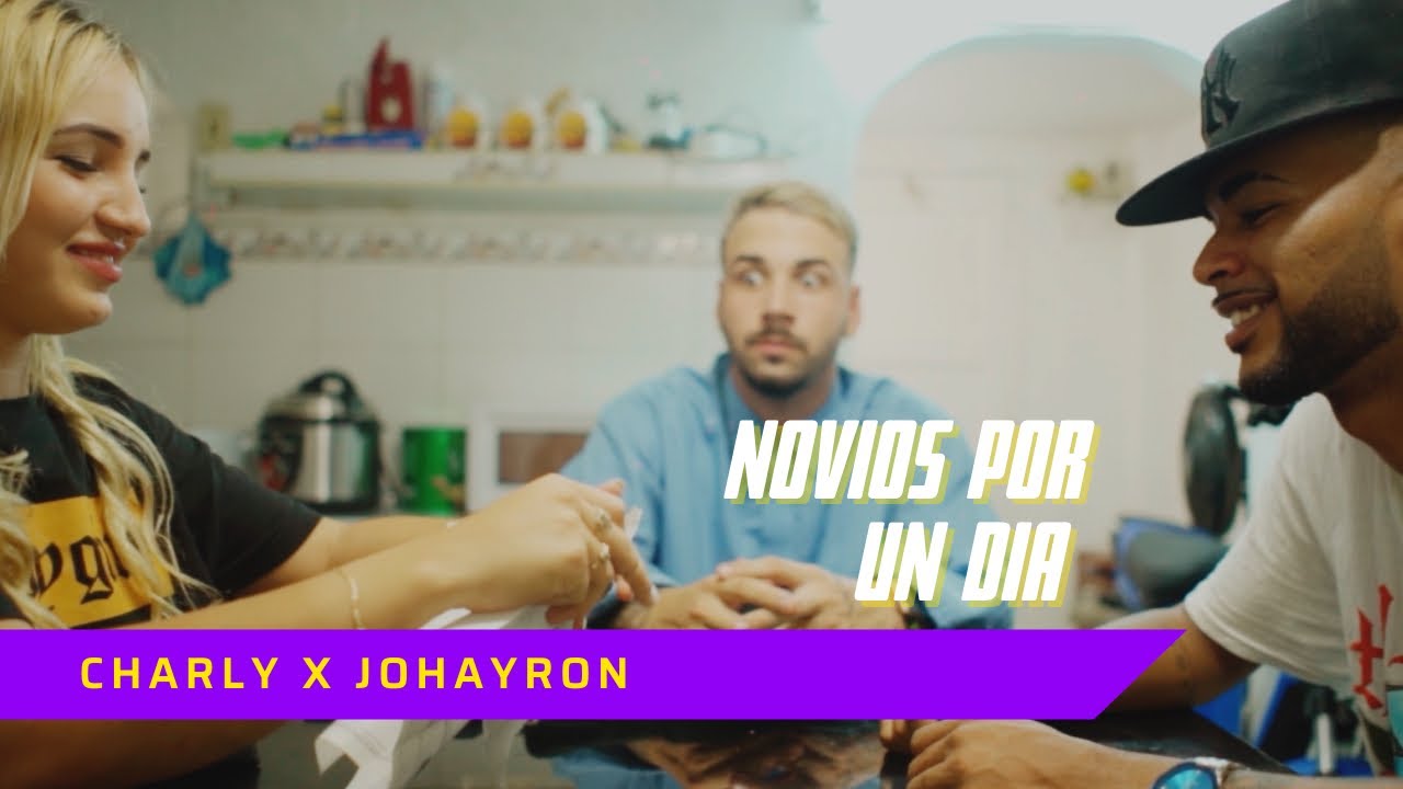 CHARLY & JOHAYRON - Novios por un d&iacute;a (Video Oficial)