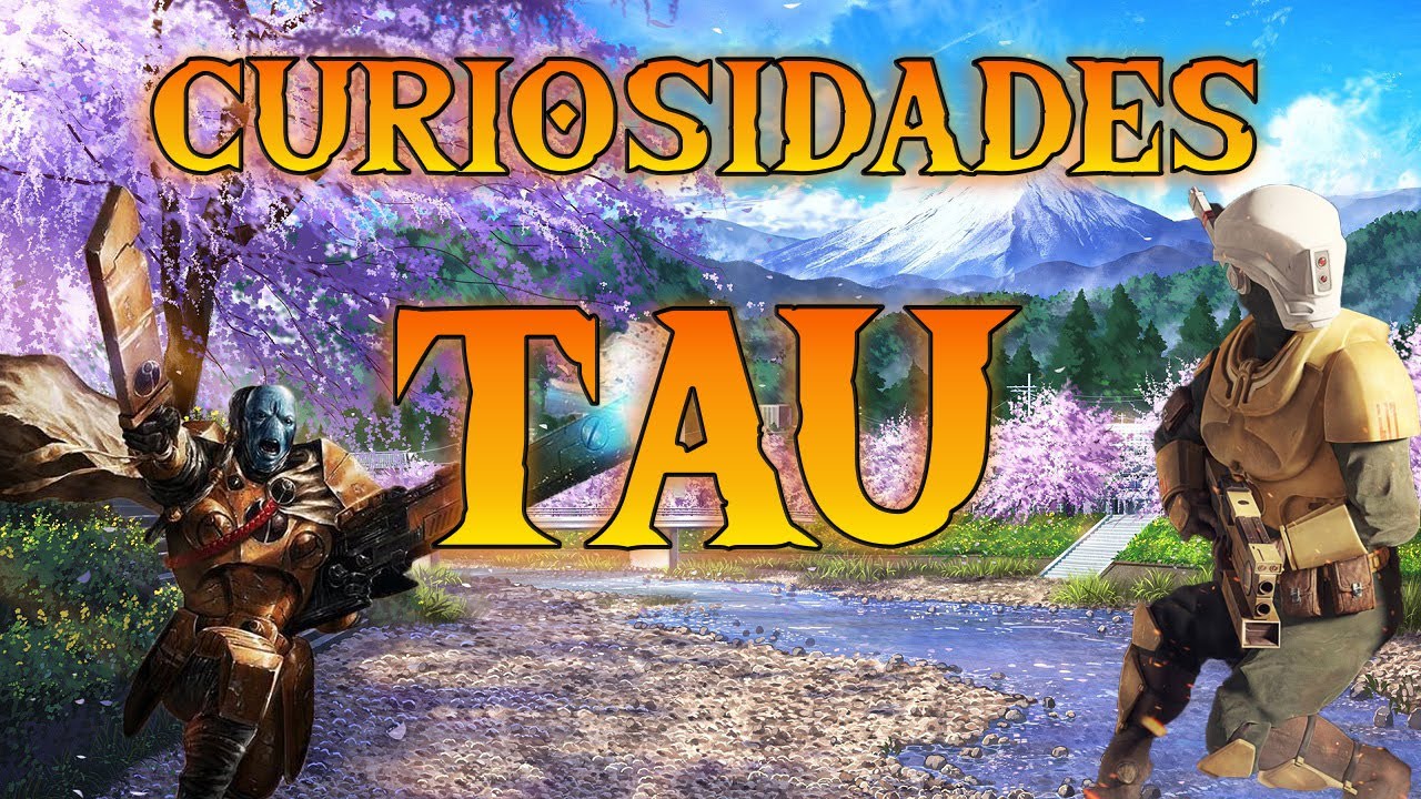 40 Curiosidades sobre los TAU Warhammer Lore Español