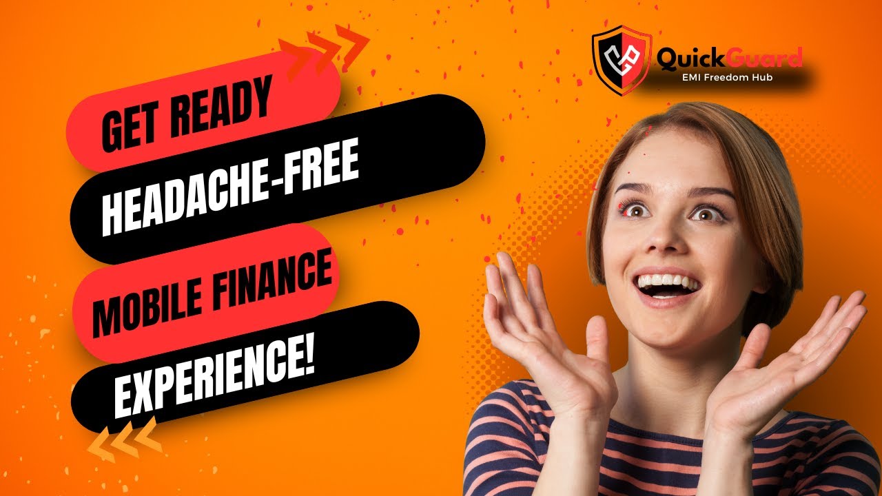 Experience Hassle-Free Mobile Finance with Quick Guard!