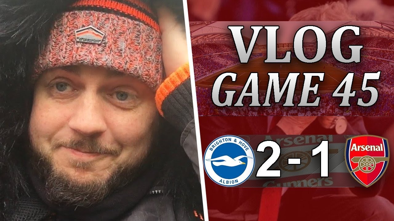 BRIGHTON 2 v 1 ARSENAL - SACK WENGER TONIGHT! -  MATCHDAY VLOG
