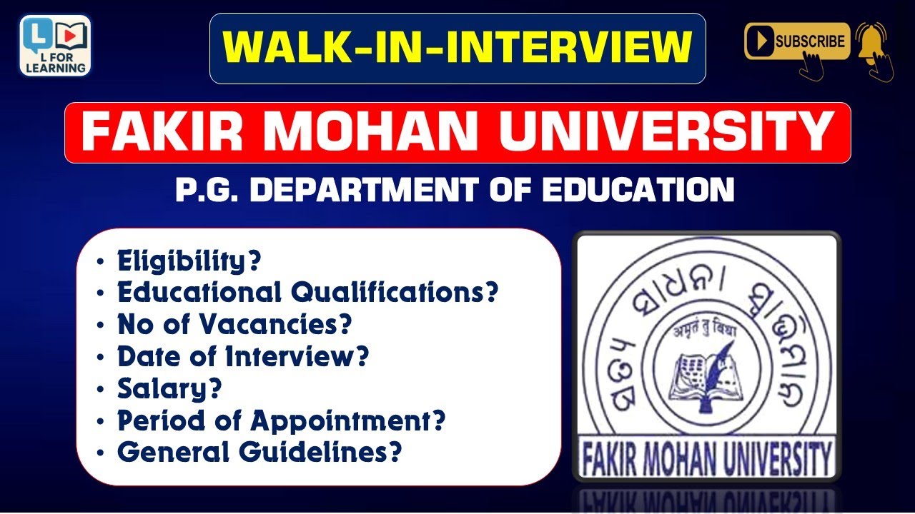 Walk-In-Interview in FM University in P.G. Department of Education II Huge Vacancies II Balasore
