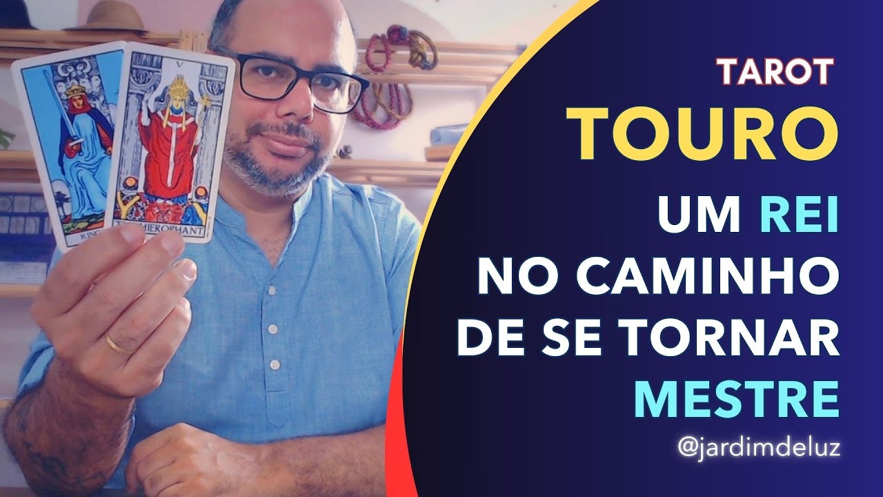 ♉️ Touro | Tarot - Um Rei a Caminho de se tornar um MESTRE