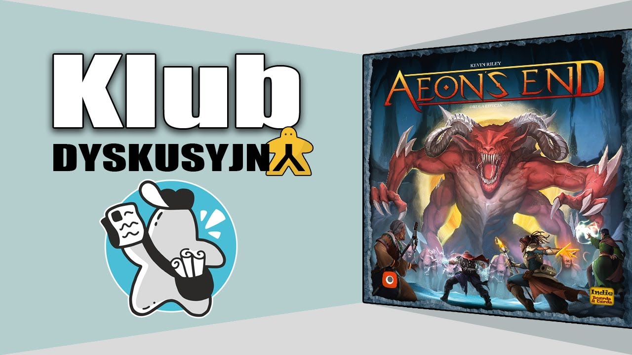 Klub Dyskusyjny PN | AEON'S END | Portal Games