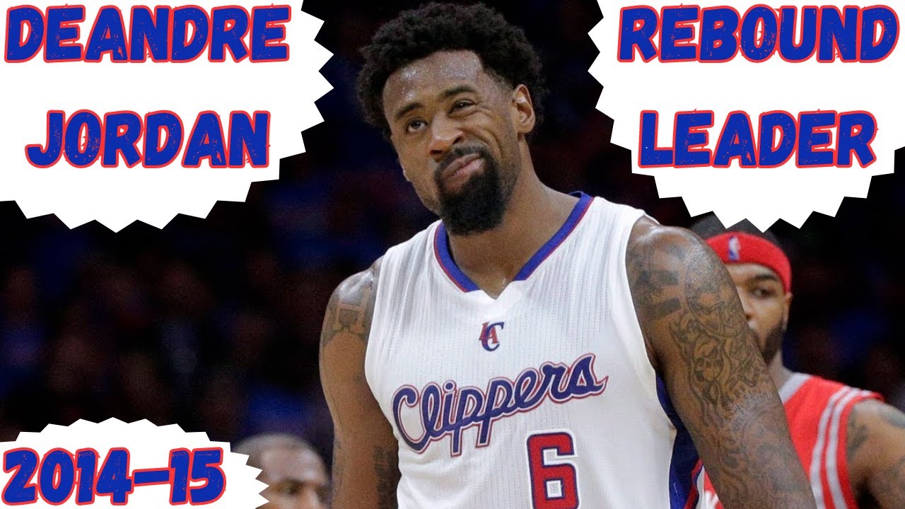 DeAndre Jordan - 2014-15 NBA Rebounding Champion