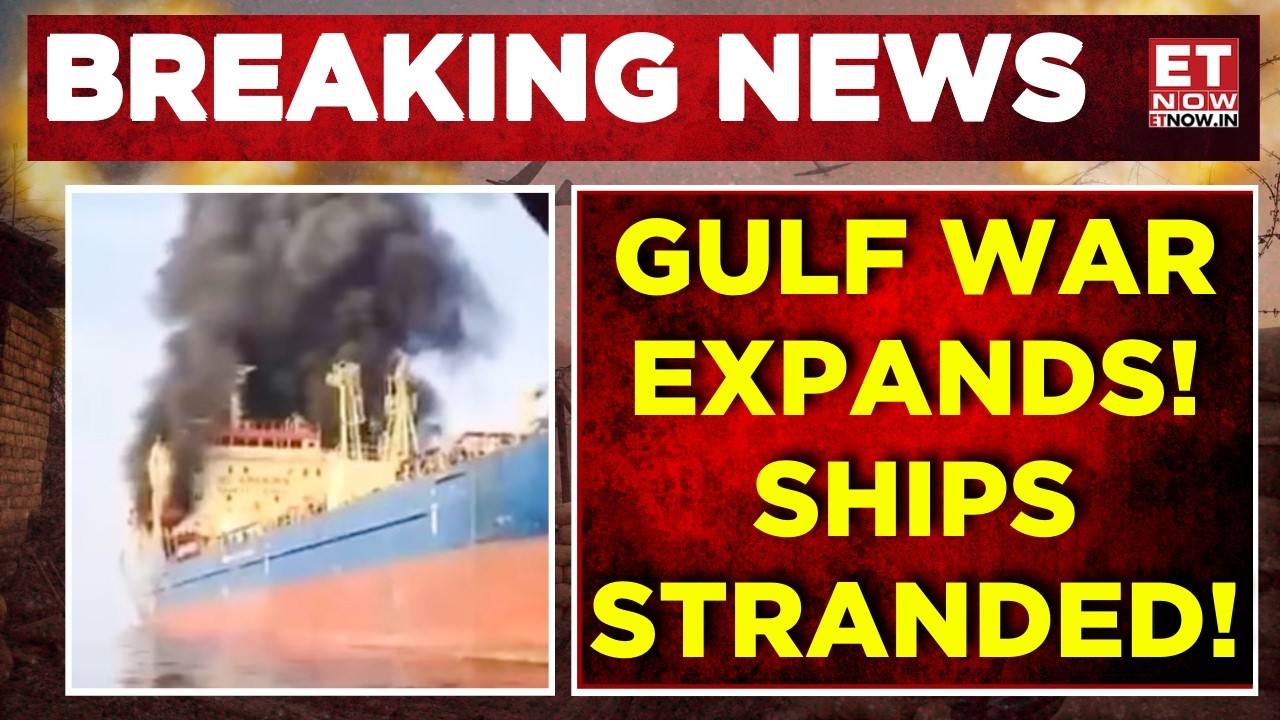 US-Israel Iran War Live: Oil Tanker Hit Near Strait of Hormuz; 15 Indian Crew Among 20 Rescued