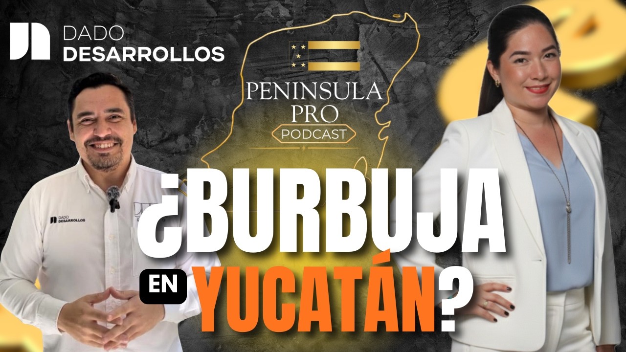 ¿Burbuja o consolidación? La realidad del mercado en Yucatán 2026