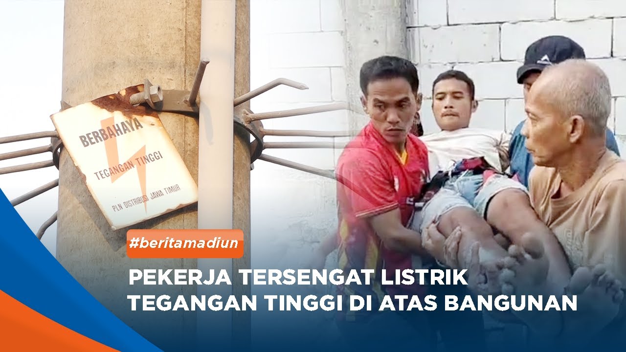MADIUN - Pekerja Tersengat Listrik Tegangan Tinggi Di Atas