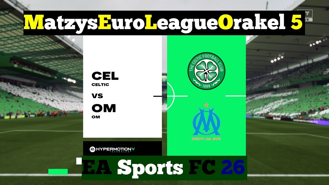 M.E.L.O. 5 ⚽ 207 FC Celtic Glasgow vs. Olympique Marseille⚽ Spieltag 15 | EAFC 26