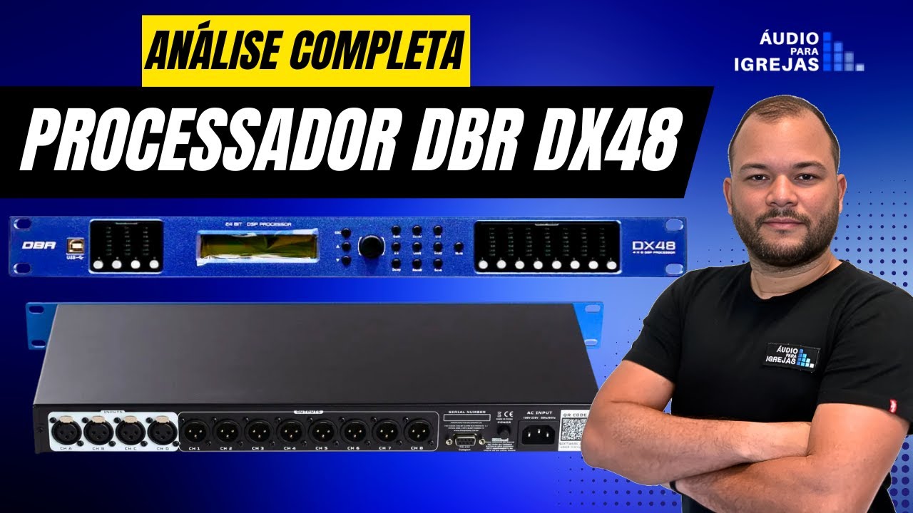 ANÁLISE COMPLETA - PROCESSADOR DBR DX48