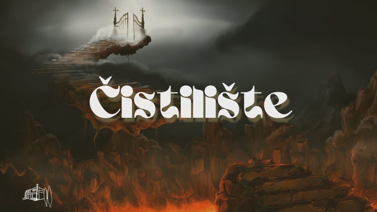 Čistilište | Kateheza za Mlade