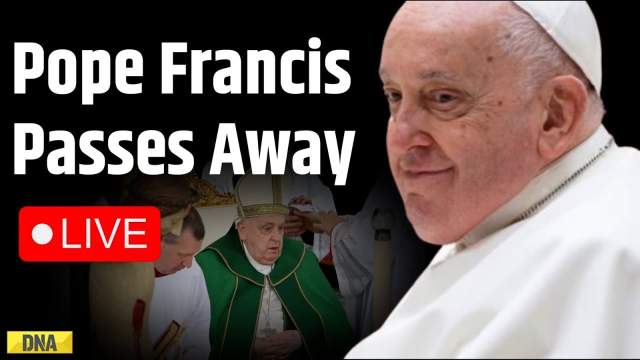 LIVE: Pope Francis Death | Pope Francis passes away at 88 | Pope Francis Latest News | Breaking News