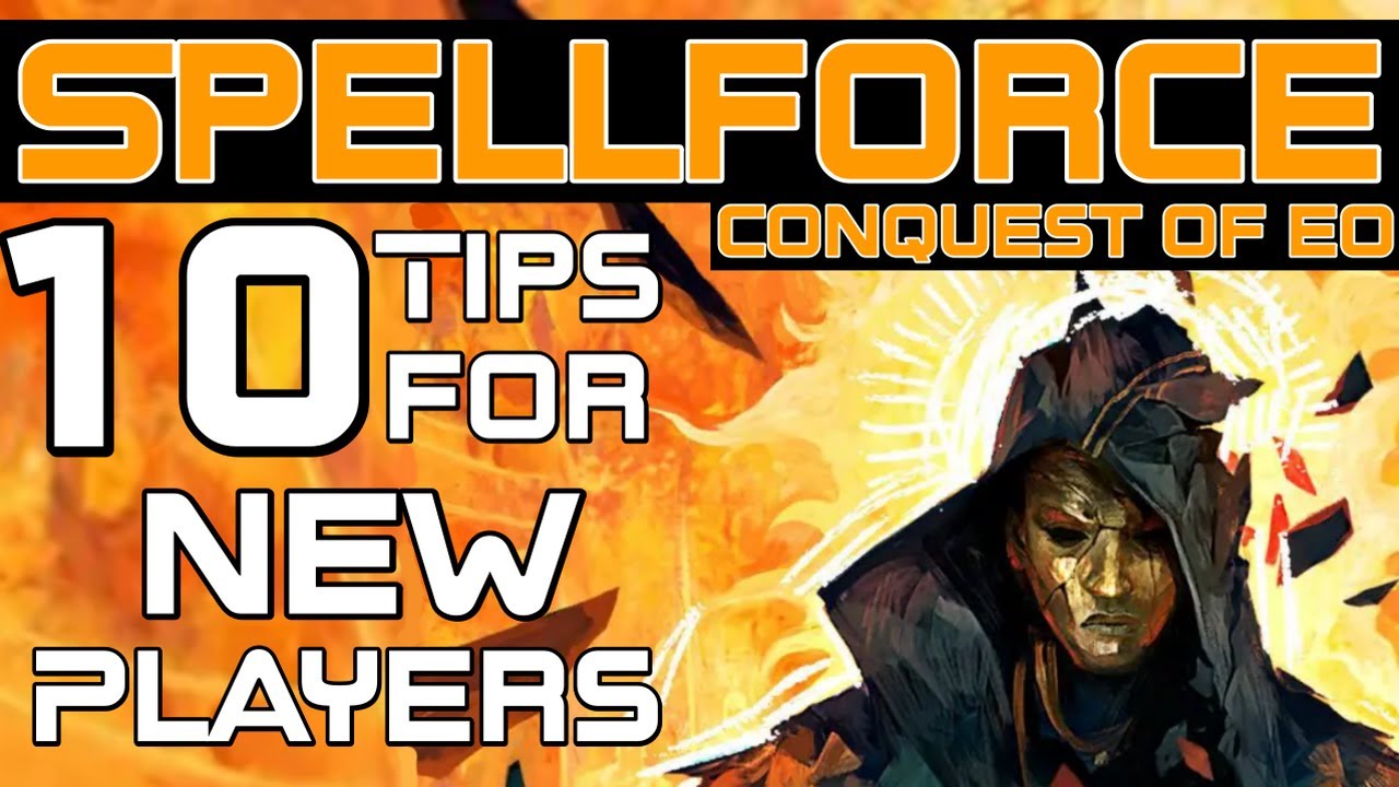 Spellforce: Conquest of Eo - Ten Tips for New Players (*Minor Spoilers*)