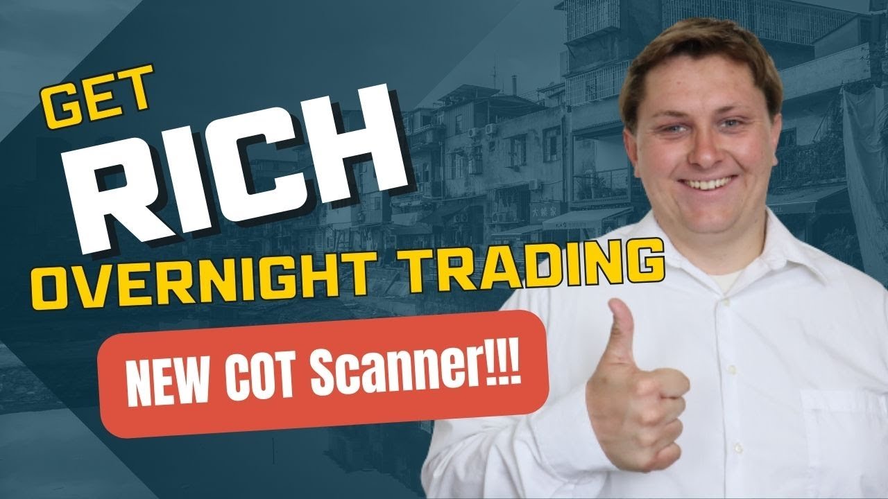 Разбогатейте, торгуя за ночь — НОВЫЙ сканер COT