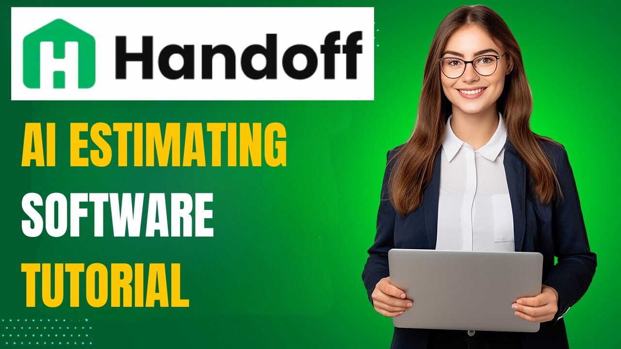 Handoff AI Estimating Tool Tutorial: Simplify Your Estimates with AI