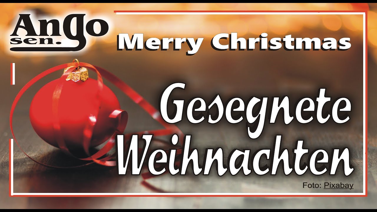 ♫🎄 Weihnachtsgrüße und Wünsche 2025 Fest der Liebe ♫ - Weihnachtslied Adventslieder Lied Song