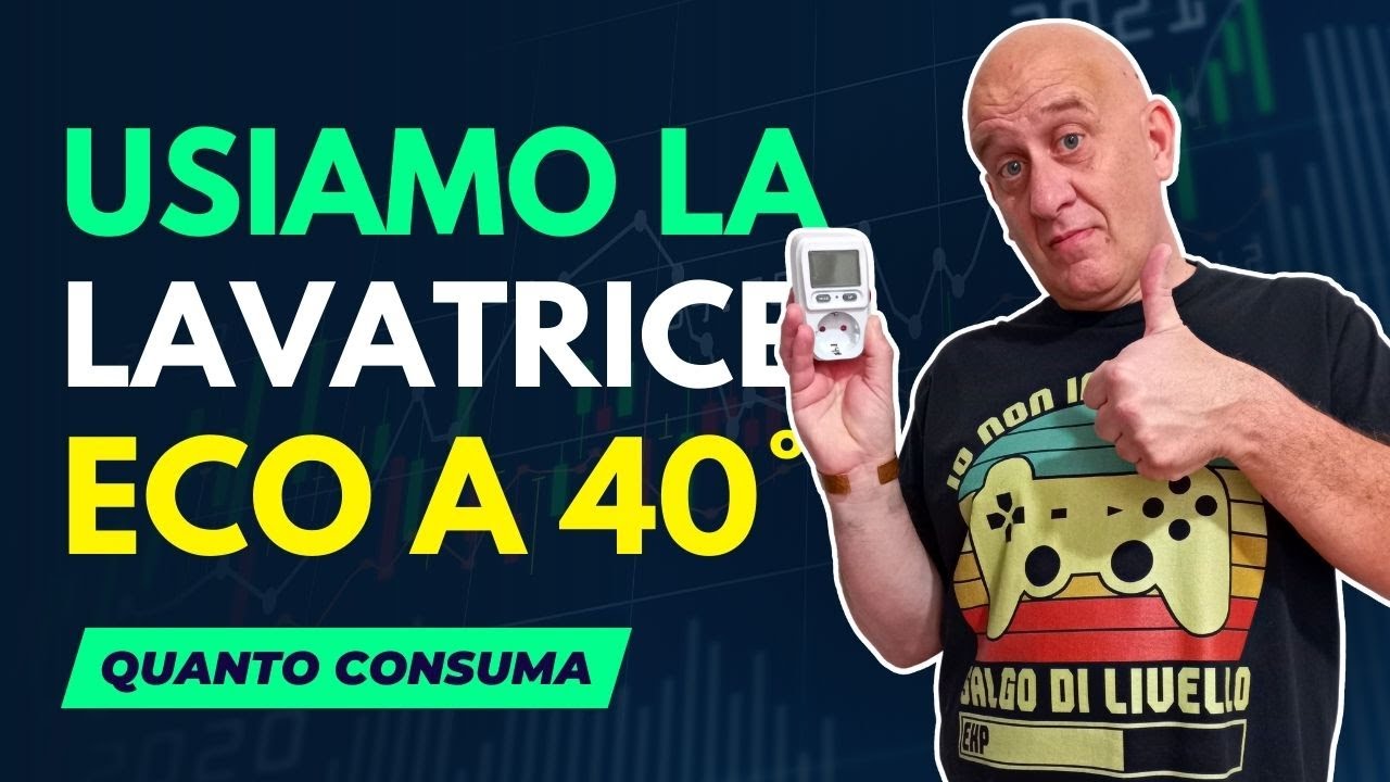 Quanto mi costa un lavaggio con la lavatrice a 40 gradi?