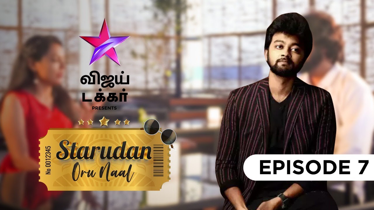 Starudan Oru Naal | Raju | Episode 7 | Vijay Takkar