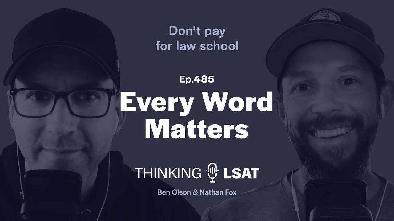 Важно каждое слово | Thinking LSAT, эп. 485