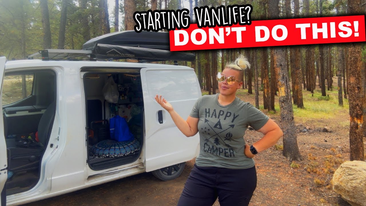 Starting Vanlife?  Don't Do This! | Tips For What You DO & DO NOT Need