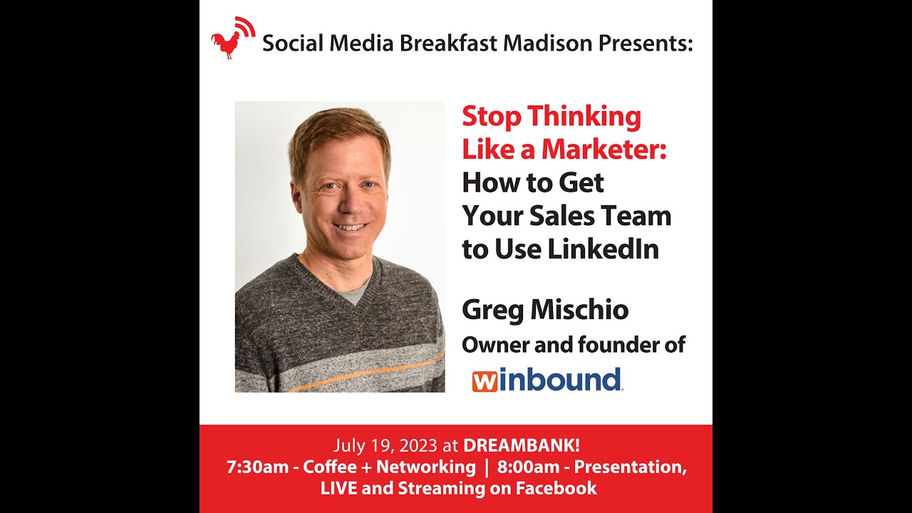 How to Get Your Sales Team to Use LinkedIn | Greg Mischio | SMBMadison