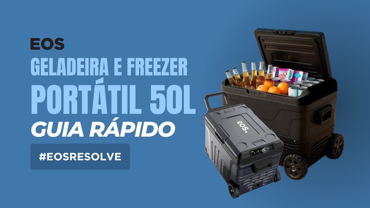 Tudo sobre o Freezer e Geladeira Portátil 50L EOS EFC55: Apresentação + Como usar #EOSResolve