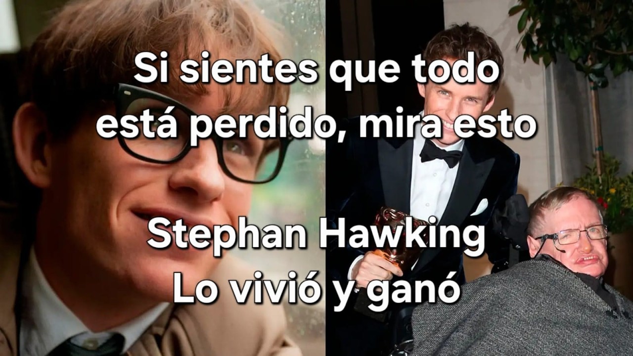 Si sientes que todo está perdido mira esto Stephen Hawking lo vivió y ganó #sociedadciencia33