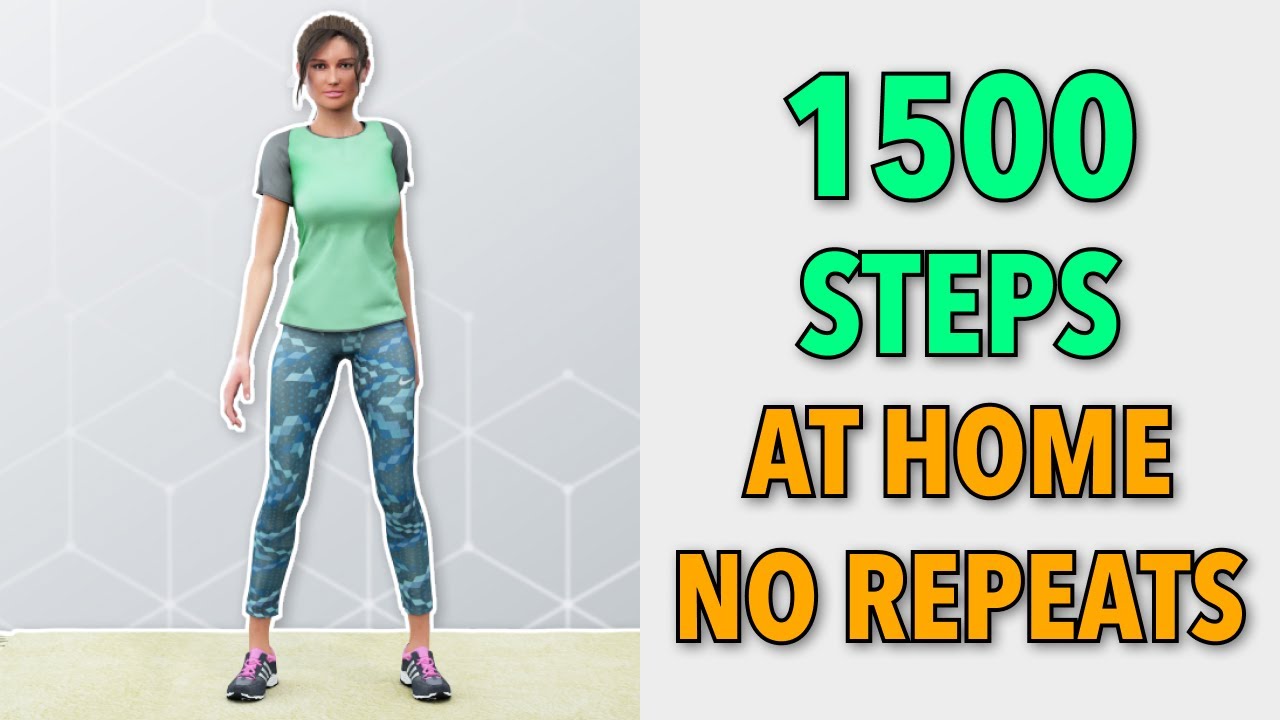 1500 Steps At Home - Walking Workout, No Repeats