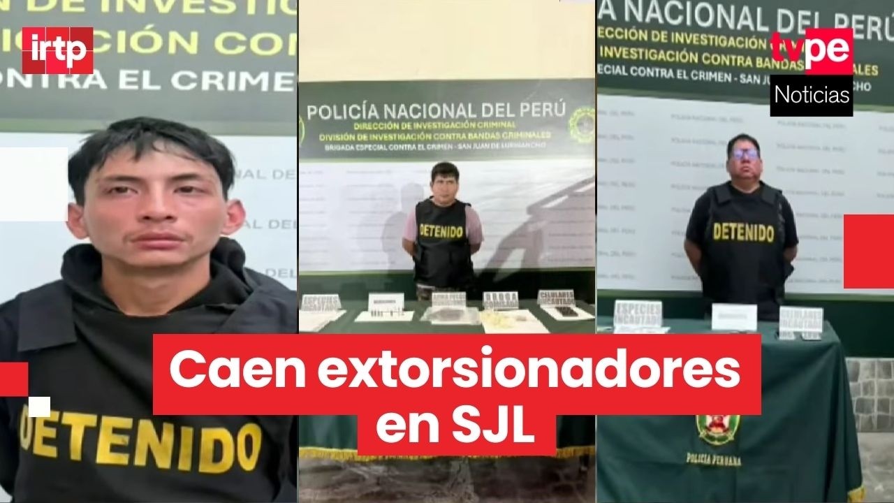 Capturan a presuntos extorsionadores con explosivos y cuentas usadas para cobros en SJL