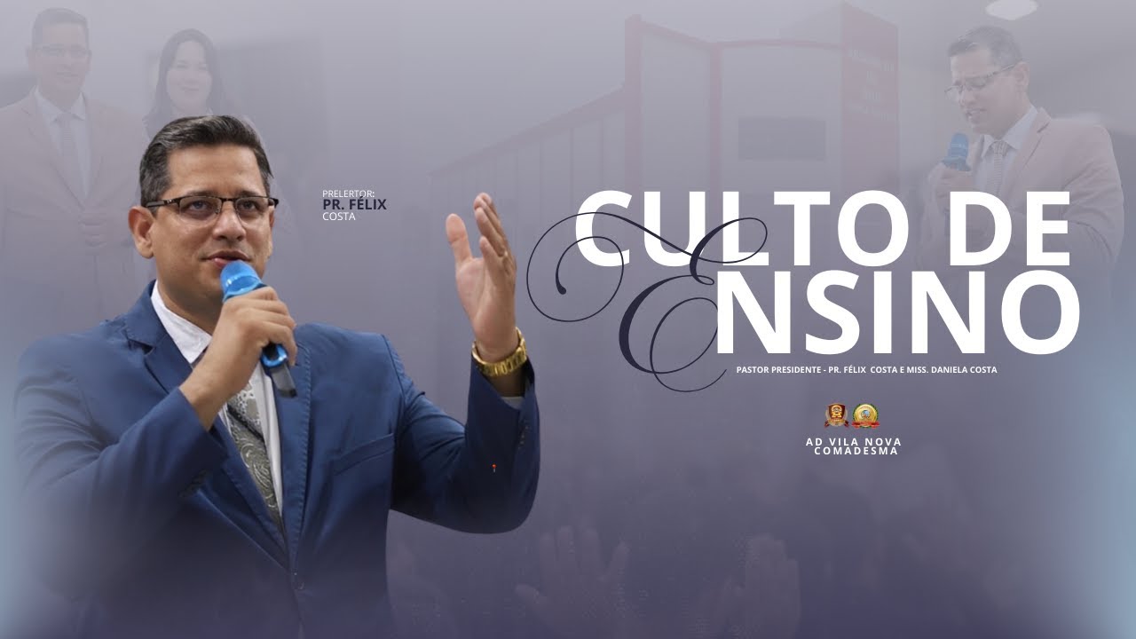 CULTO DE ENSINO / AD COMADESMA VILA NOVA DOS MARTIRIOS - MA
