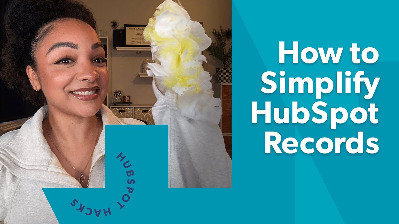 Fix CRM Clutter: Customize HubSpot Records the Right Way