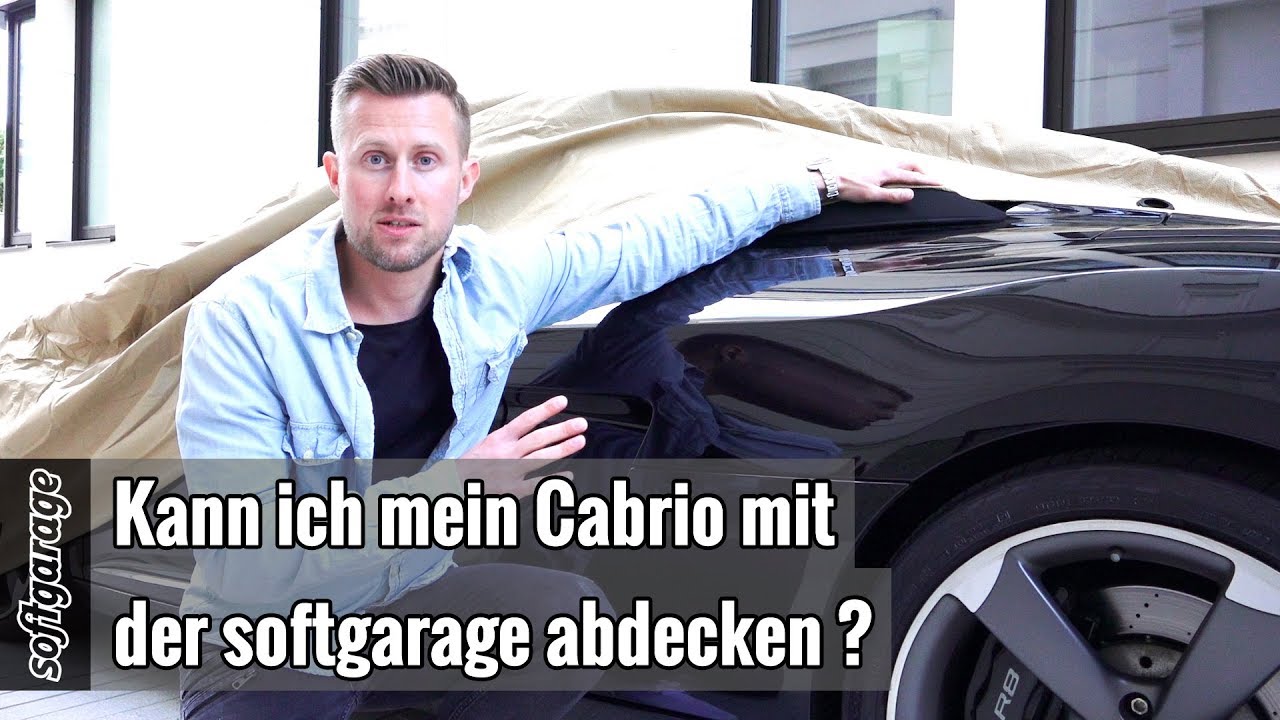 Kann ich mein Cabrio mit der softgarage abdecken?  