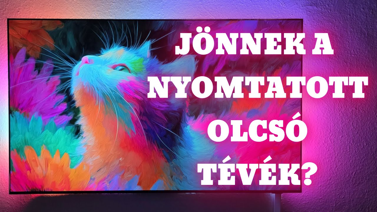 Tényleg jönnek az olcsó nyomtatott tévék? A gyártás kezdődik! De mi ez? Van értelme? Átverés?