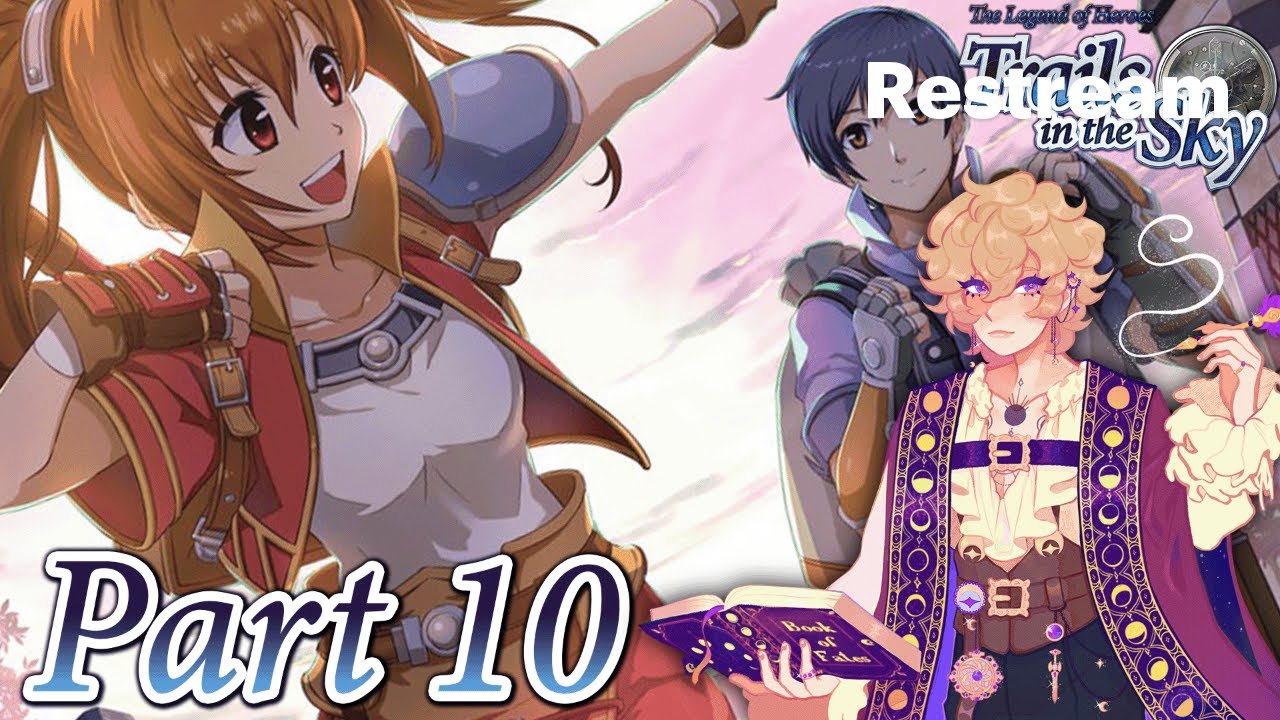 【Trails in the Sky FC】HIDDEN TOWERS | Part 10【Luné Evenfall】