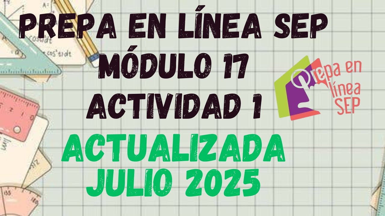 ACTIVIDAD 1 MODULO 17 PREPA EN LINEA (GENERACION 58)