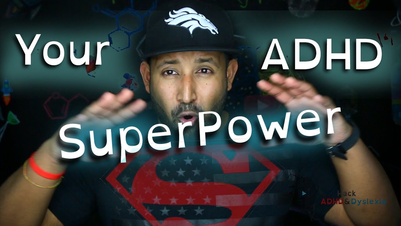 ADHD gives you Superpowers. The cognitive advantage of ADHD.